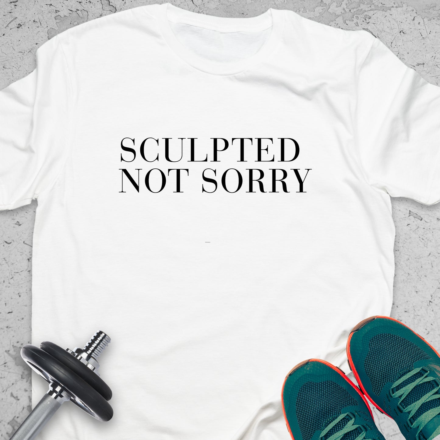 Sculpted Not Sorry T-Shirt – Minimalist Gym Tee, Bold Fitness Shirt, Aesthetic Workout Apparel