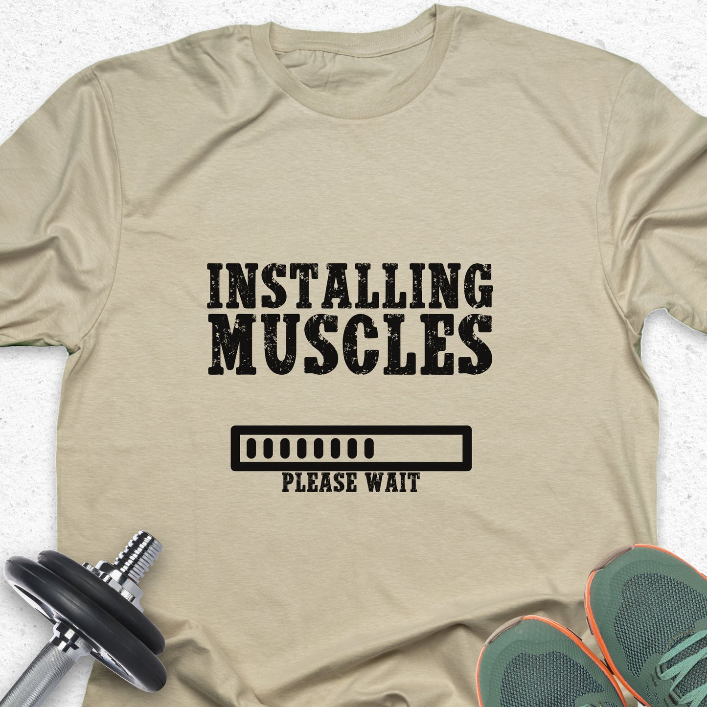 Installing Muscles T-Shirt – Funny Gym Progress Workout Tee— Inspirational Workout Tee