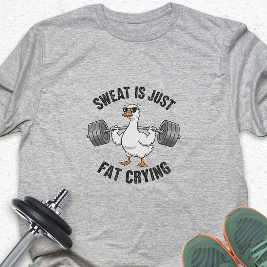 Sweat Is Just Fat Crying  T-Shirt — Humorous Gym Workout Tee