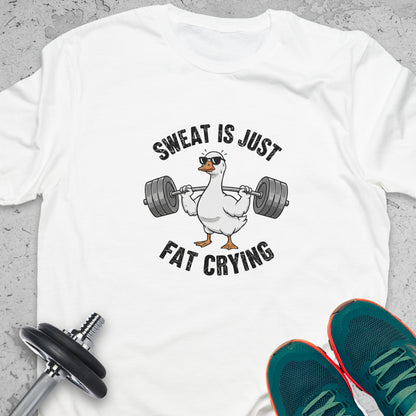 Sweat Is Just Fat Crying  T-Shirt — Humorous Gym Workout Tee