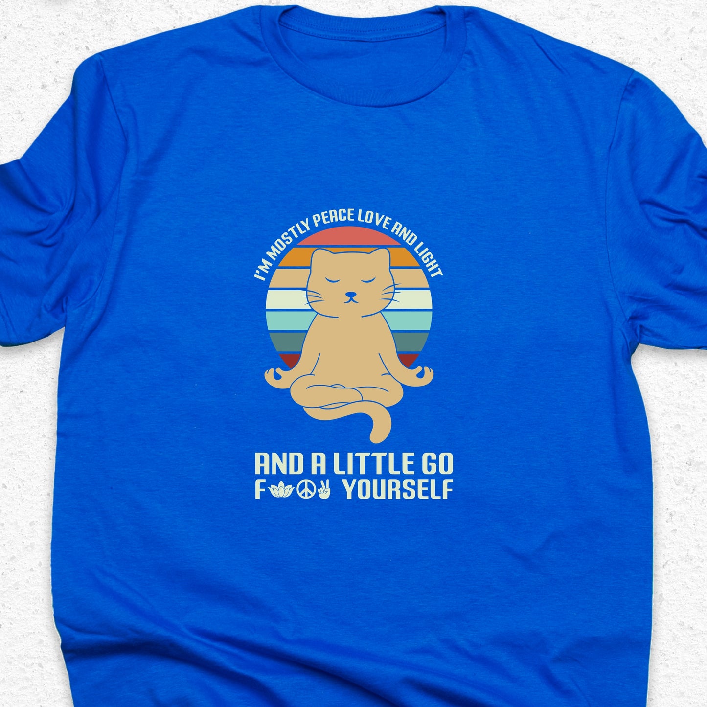 Funny Yoga Cat T-Shirt – Mostly Peace Love and Light Tee, Sarcastic Meditation Shirt, Zen Humor Gift