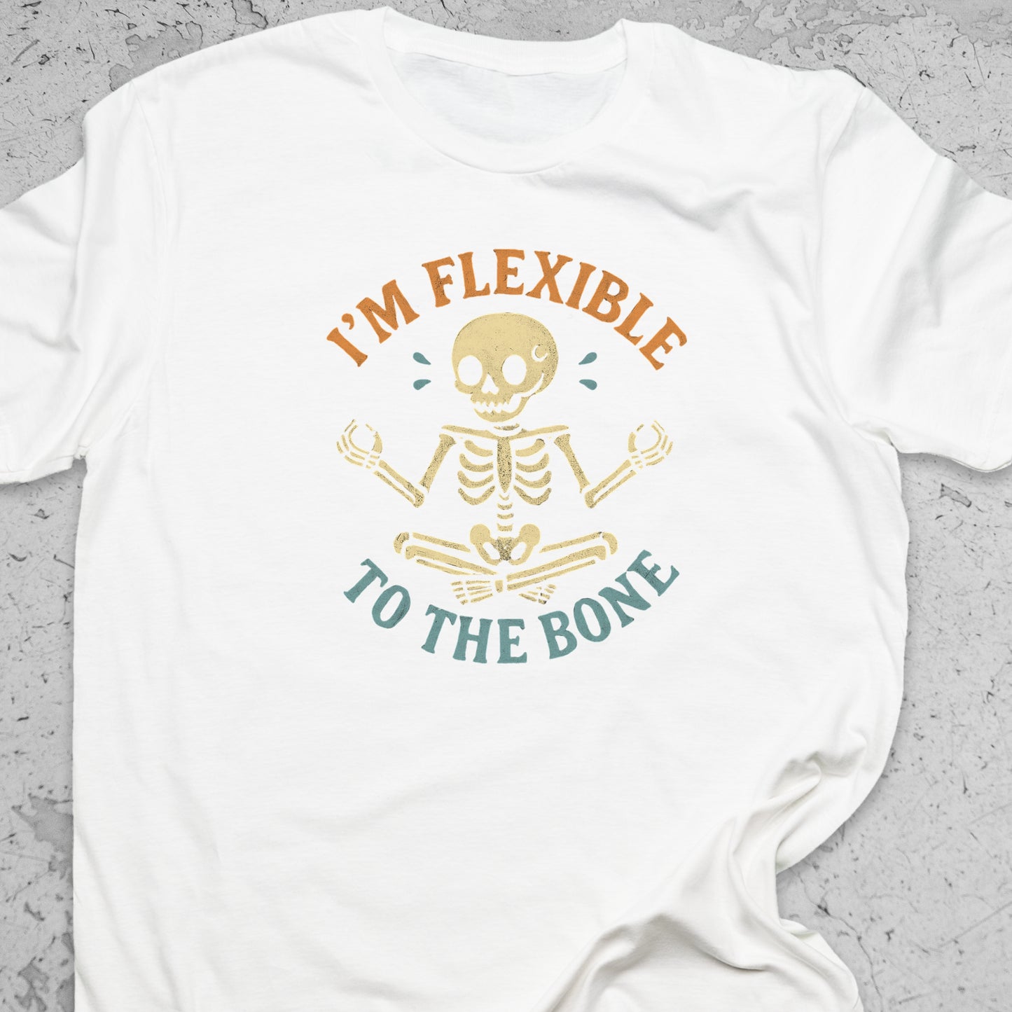 I’m Flexible To The Bone T-Shirt – Funny Yoga Skeleton Tee, Fitness Humor Shirt, Stretching Pun Apparel