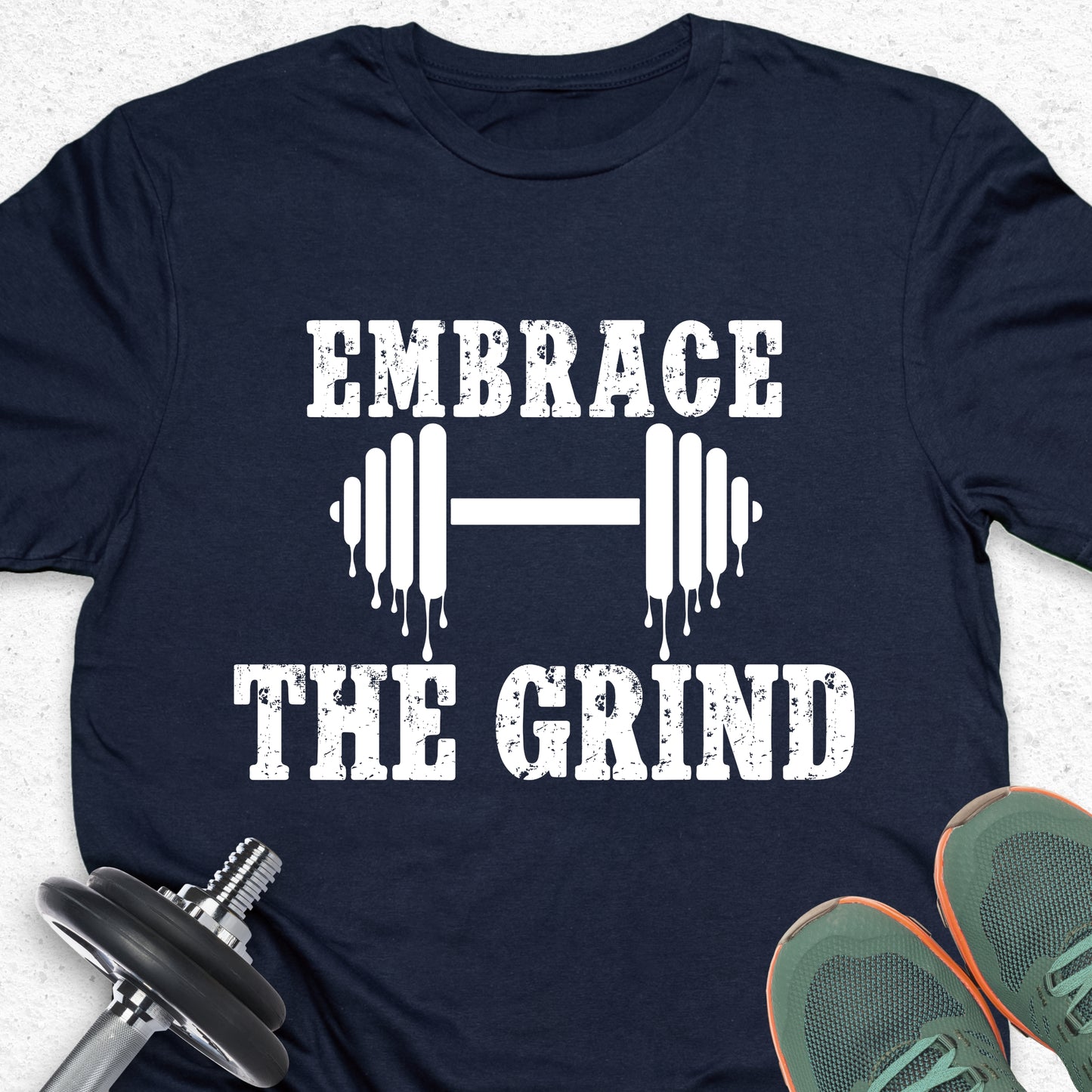 Embrace The Grind T-Shirt – Motivational Gym Tee, Fitness Workout Shirt, Weightlifting Apparel