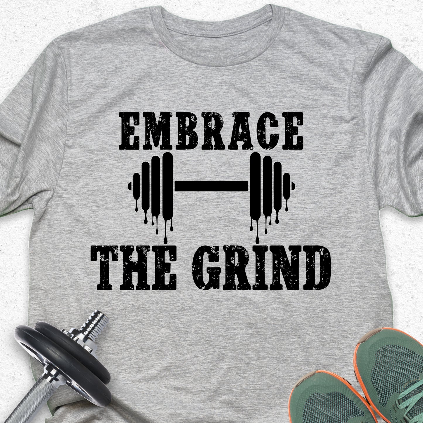 Embrace The Grind T-Shirt – Motivational Gym Tee, Fitness Workout Shirt, Weightlifting Apparel
