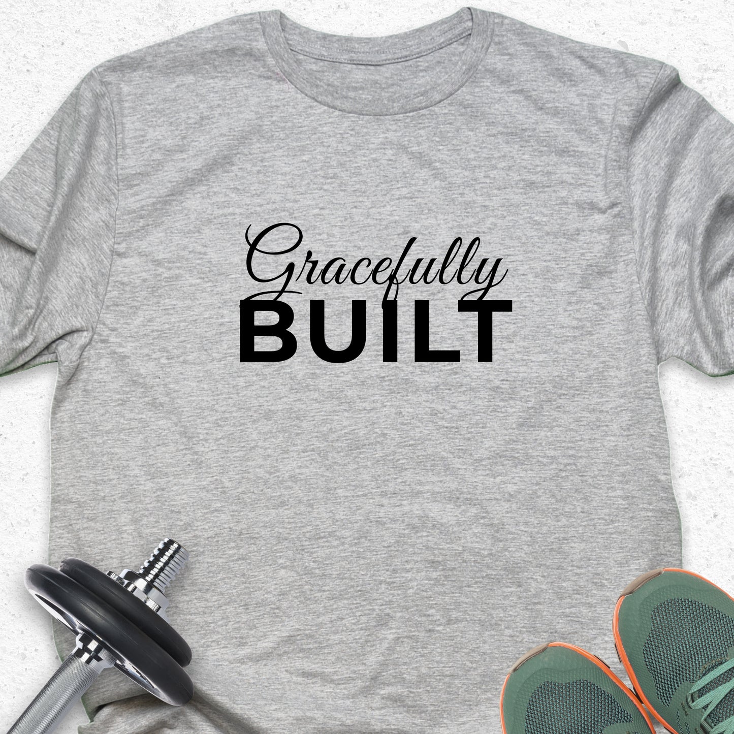 Gracefully Built T-Shirt – Minimalist Fitness Tee, Elegant Strength Shirt, Gym Apparel for Women