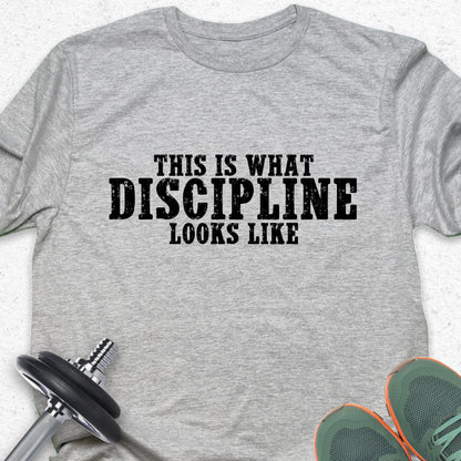 This Is What Discipline Looks Like T-Shirt – Motivational Gym Tee, Fitness Mindset Shirt, Workout Apparel