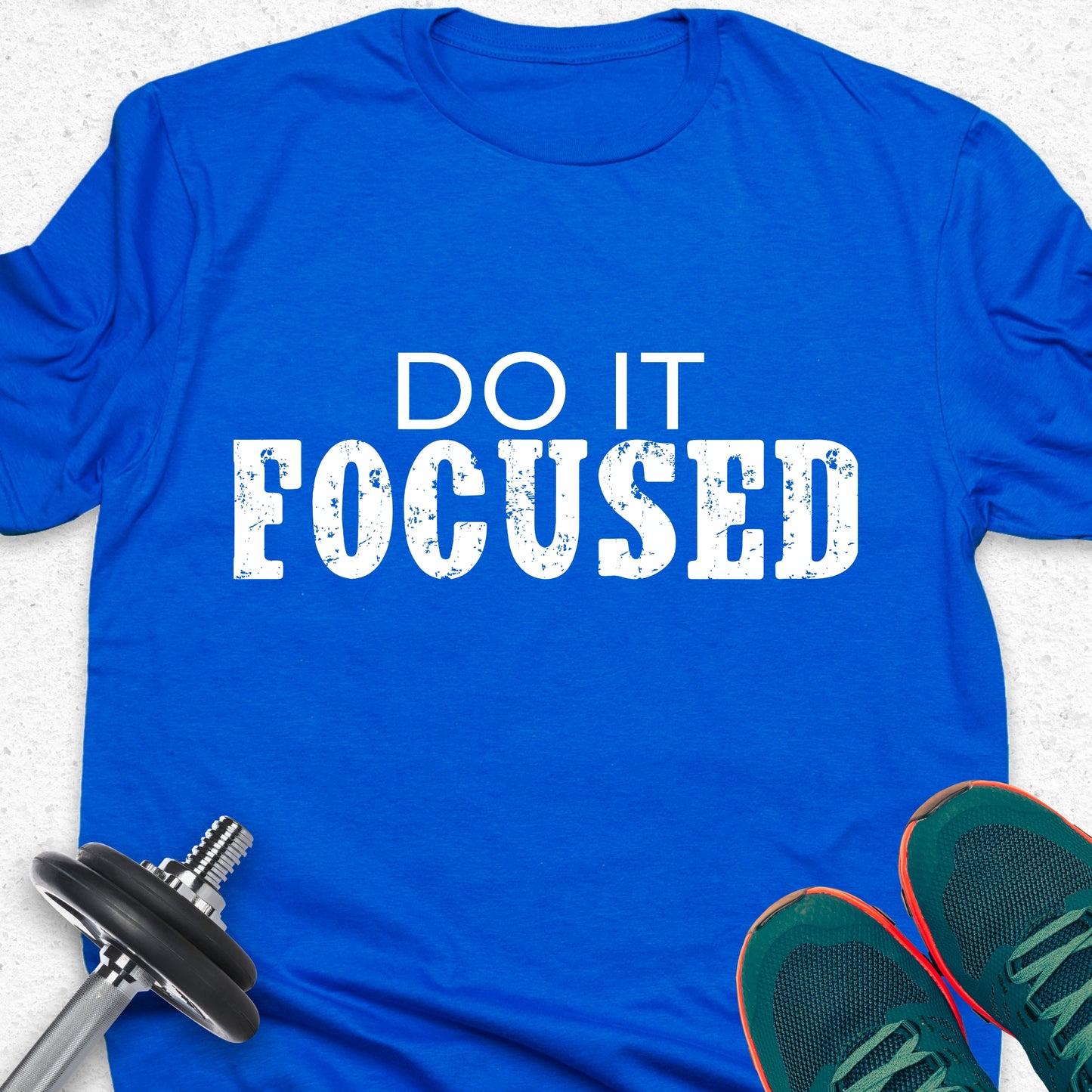 Do It Focused T-Shirt – Focus Mindset Tee, Discipline Motivation Shirt