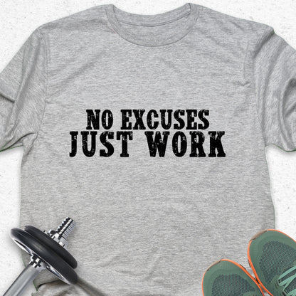"No Excuses Just Work" Motivational Gym T-Shirt - Distressed Athletic Apparel
