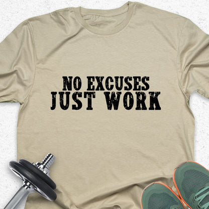 "No Excuses Just Work" Motivational Gym T-Shirt - Distressed Athletic Apparel