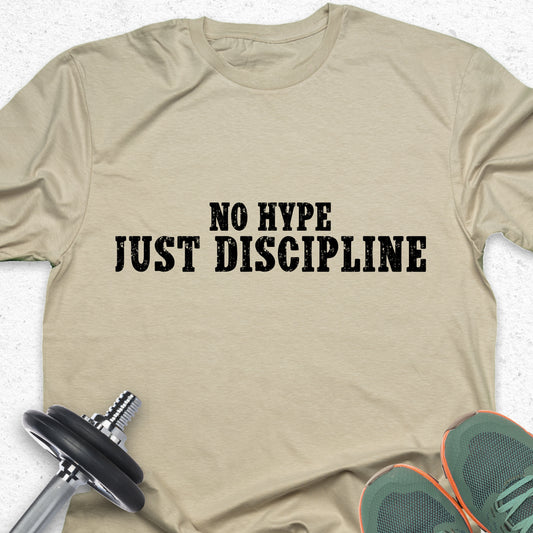 "No Hype Just Discipline" Motivational Gym T-Shirt - Distressed Athletic Apparel