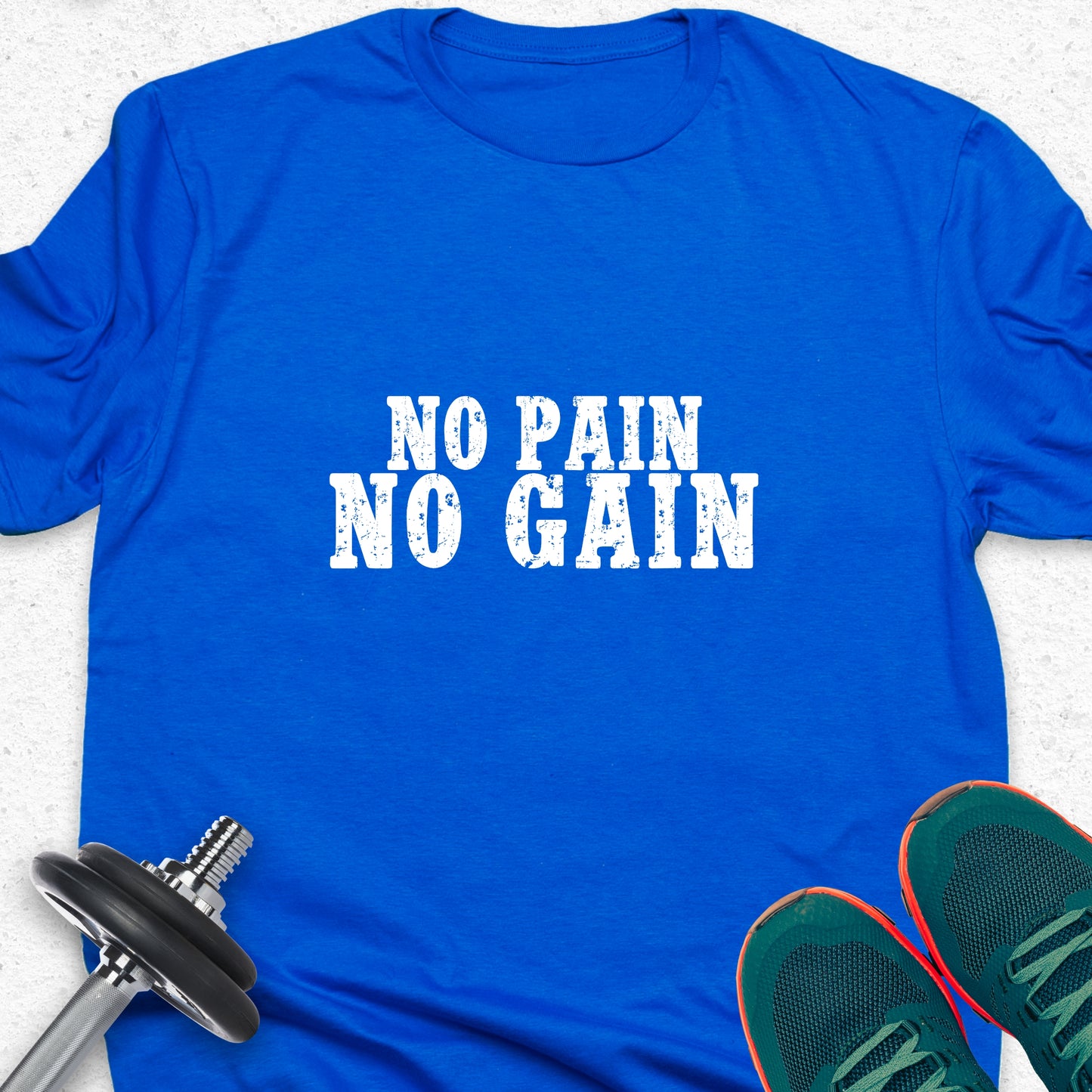 No Pain No Gain T-Shirt – Classic Gym Motivation Tee, Workout Shirt,  Inspirational Workout Tee