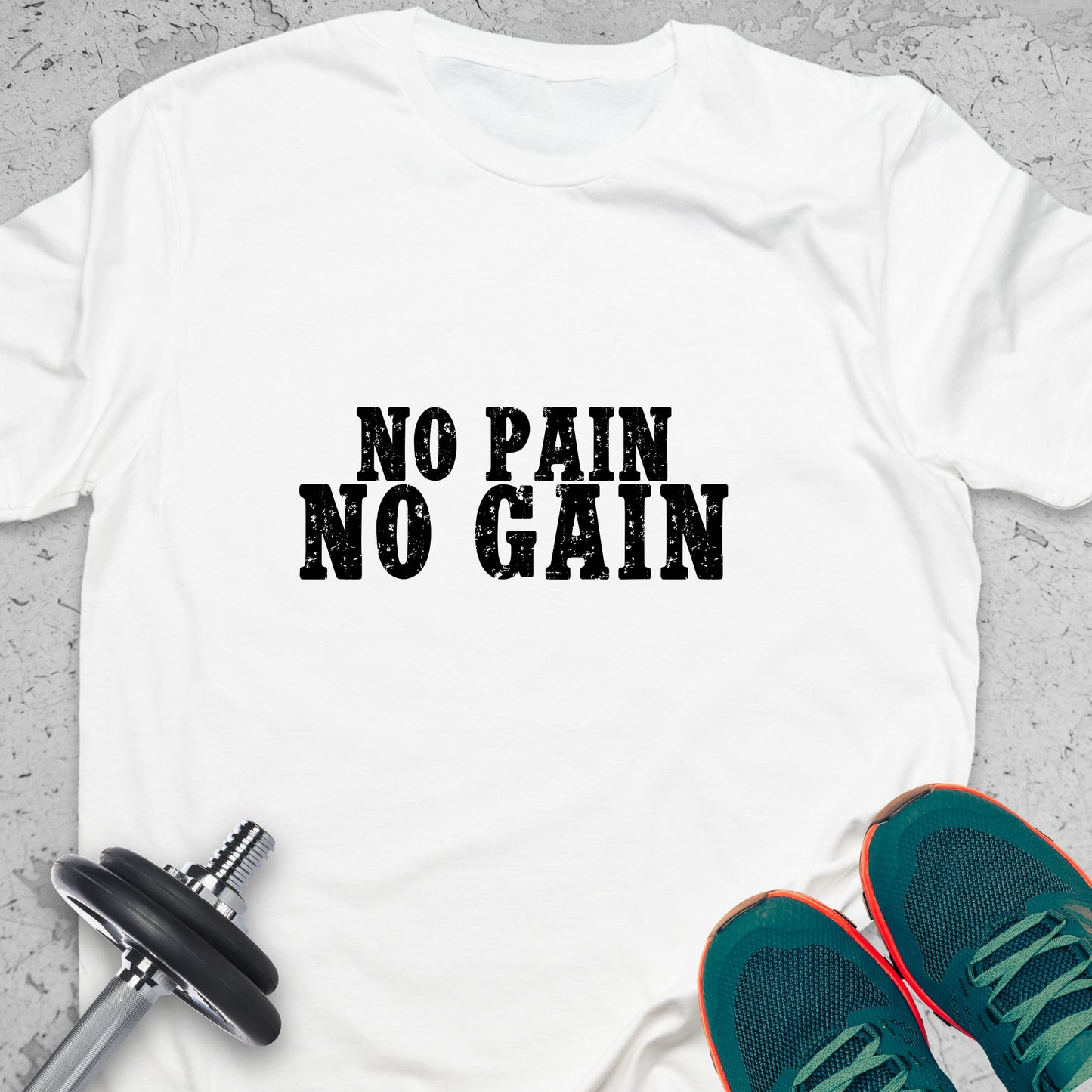 No Pain No Gain T-Shirt – Classic Gym Motivation Tee, Workout Shirt,  Inspirational Workout Tee