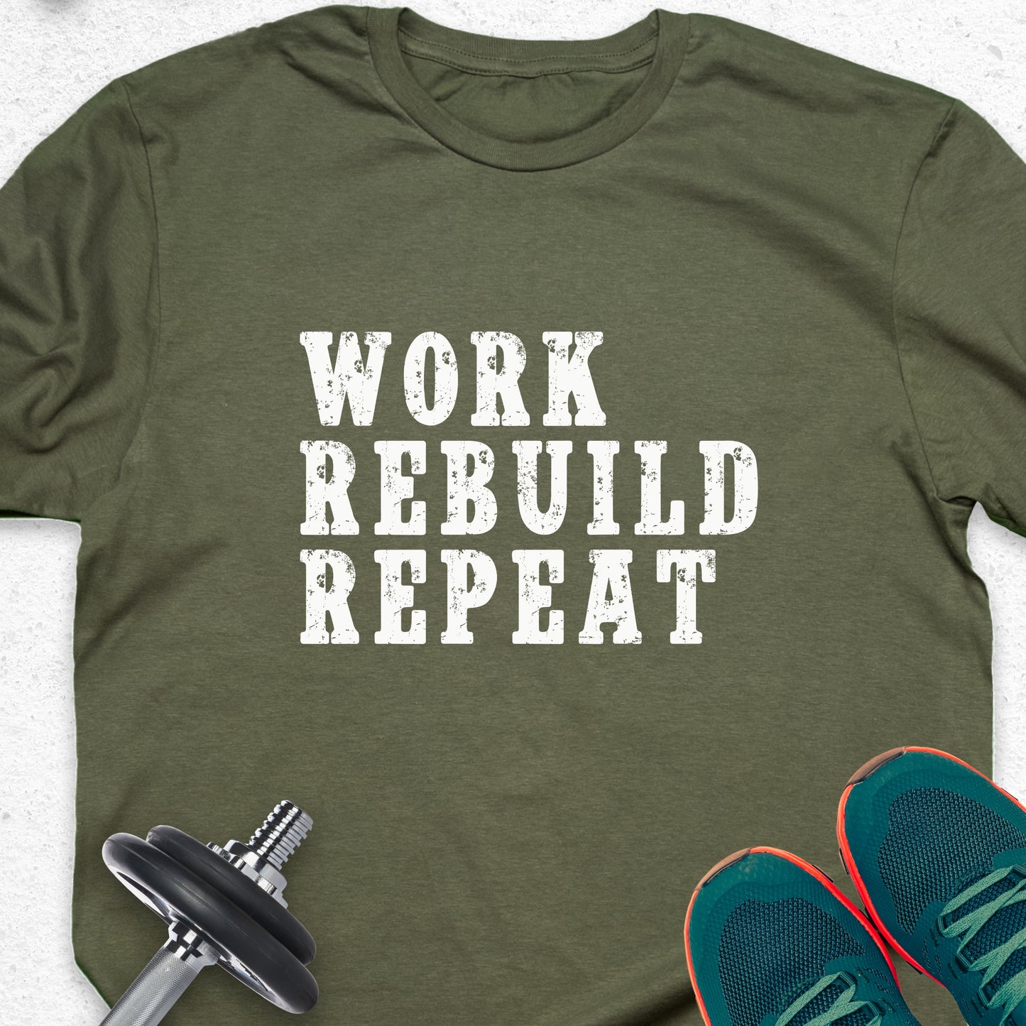 Work Rebuild Repeat T-Shirt – Motivational Fitness Gym Tee — Inspirational Workout Tee