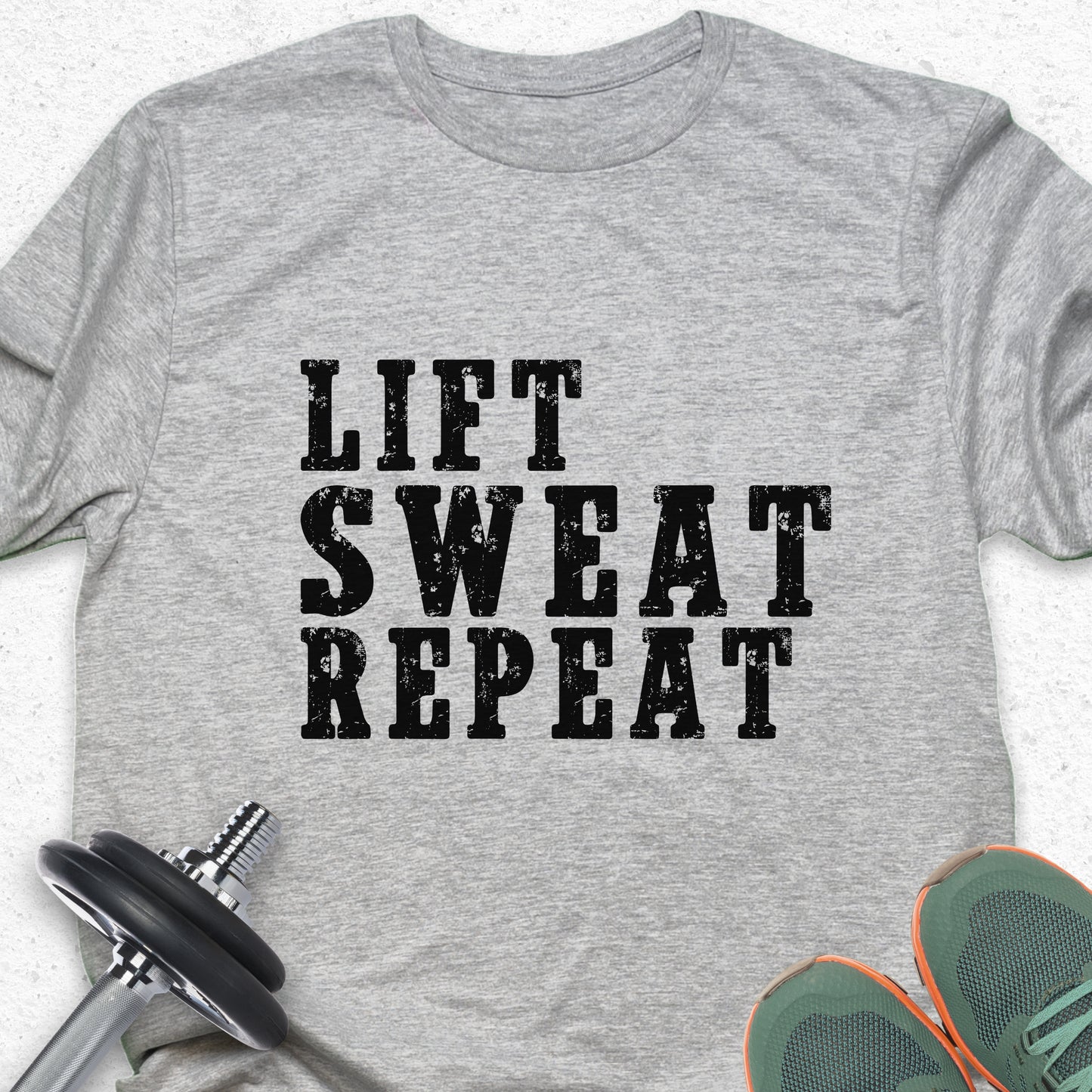Lift Sweat Repeat T-Shirt – Motivational Gym Workout Tee — Inspirational Workout Tee