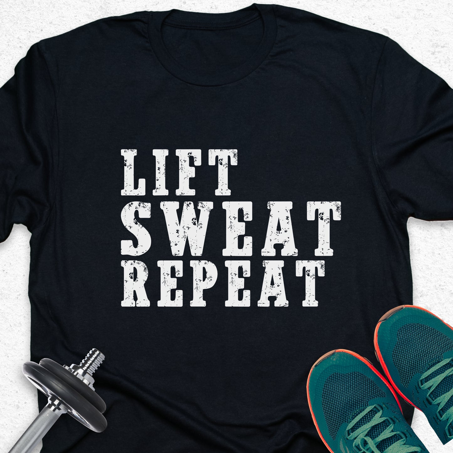 Lift Sweat Repeat T-Shirt – Motivational Gym Workout Tee — Inspirational Workout Tee