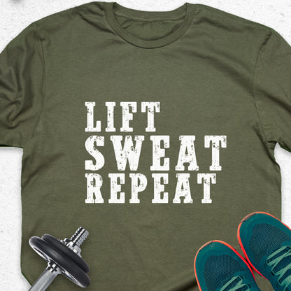 Lift Sweat Repeat T-Shirt – Motivational Gym Workout Tee — Inspirational Workout Tee