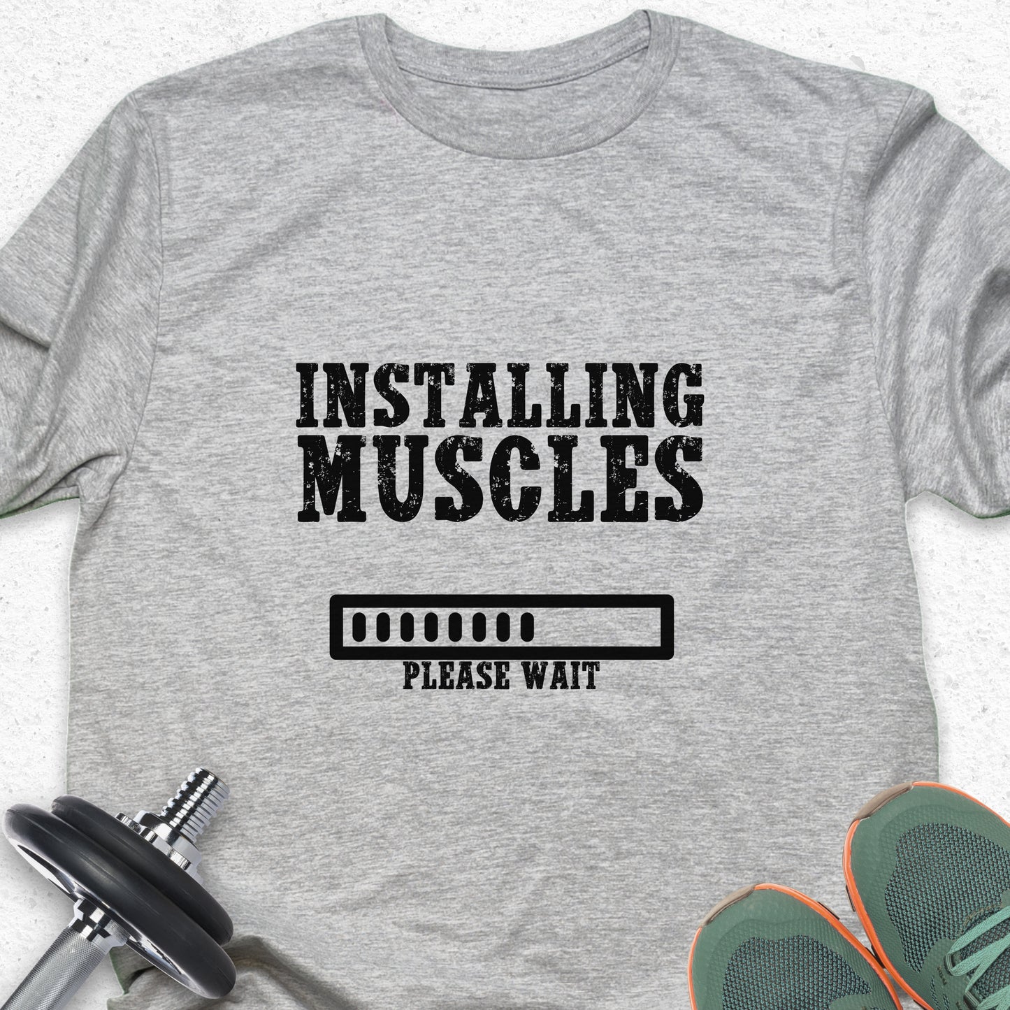Installing Muscles T-Shirt – Funny Gym Progress Workout Tee— Inspirational Workout Tee