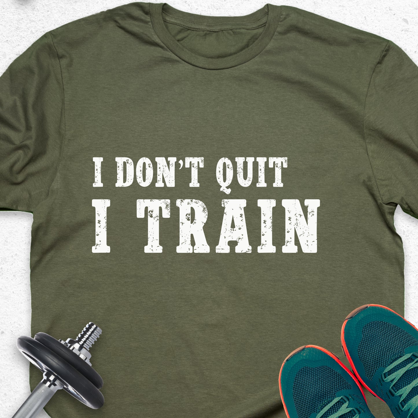 I Don’t Quit I Train T-Shirt – Hardcore Gym Motivation Fitness Tee— Inspirational Workout Tee