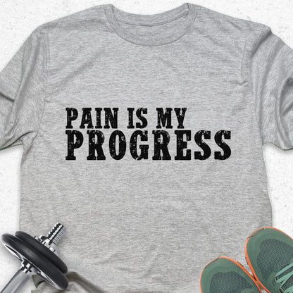 Pain Is My Progress T-Shirt – Motivational Gym Workout Tee— Inspirational Workout Tee