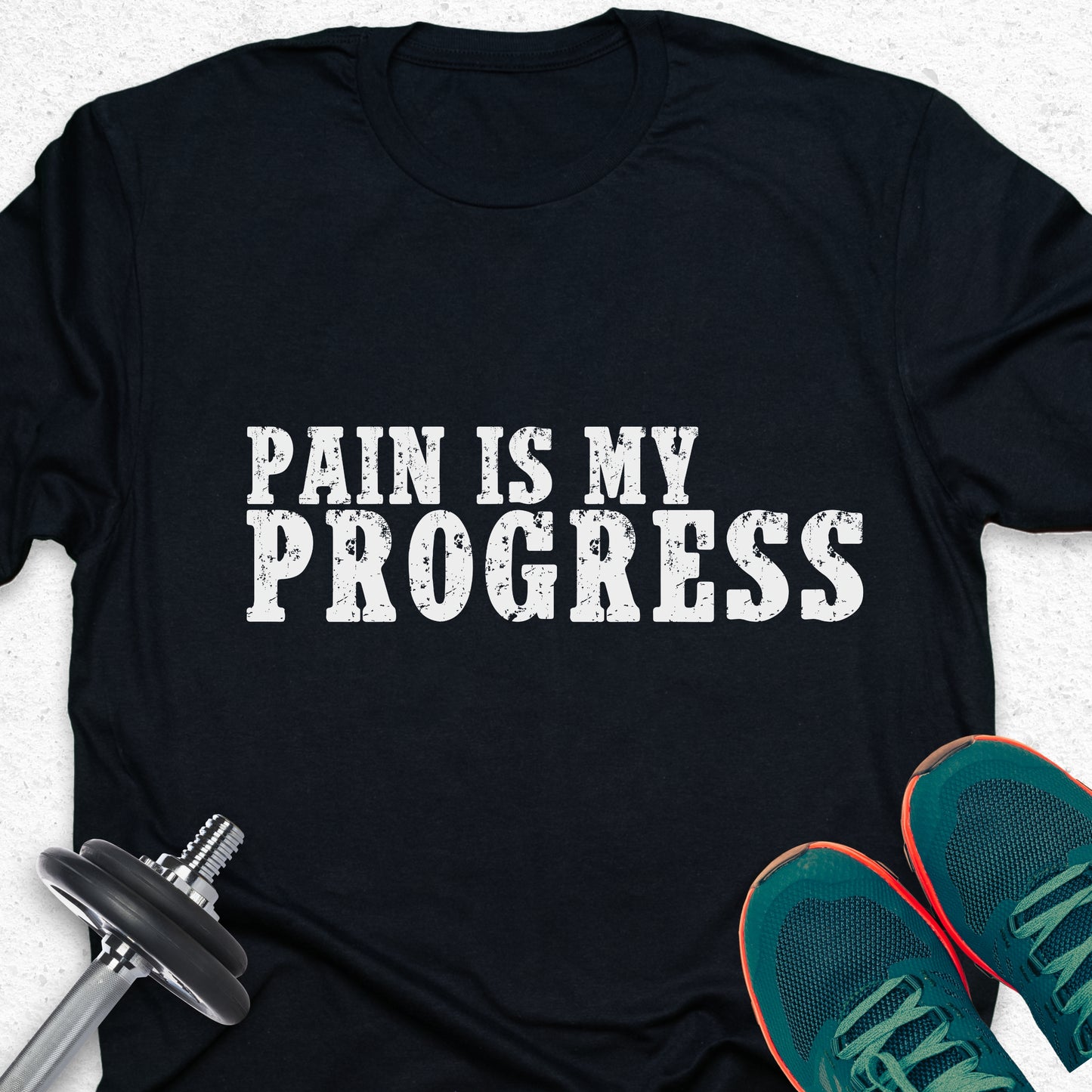 Pain Is My Progress T-Shirt – Motivational Gym Workout Tee— Inspirational Workout Tee