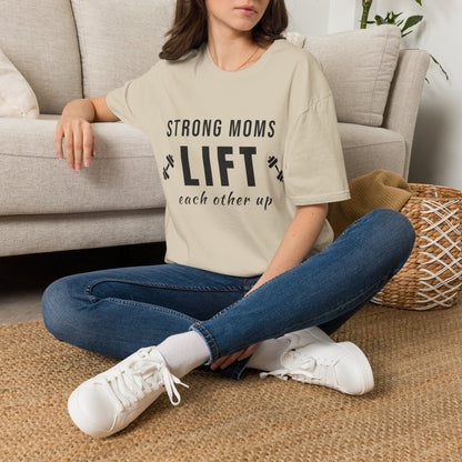 Strong Moms Lift Each Other Up T-Shirt – Motivational Fitness Mom Graphic Tee