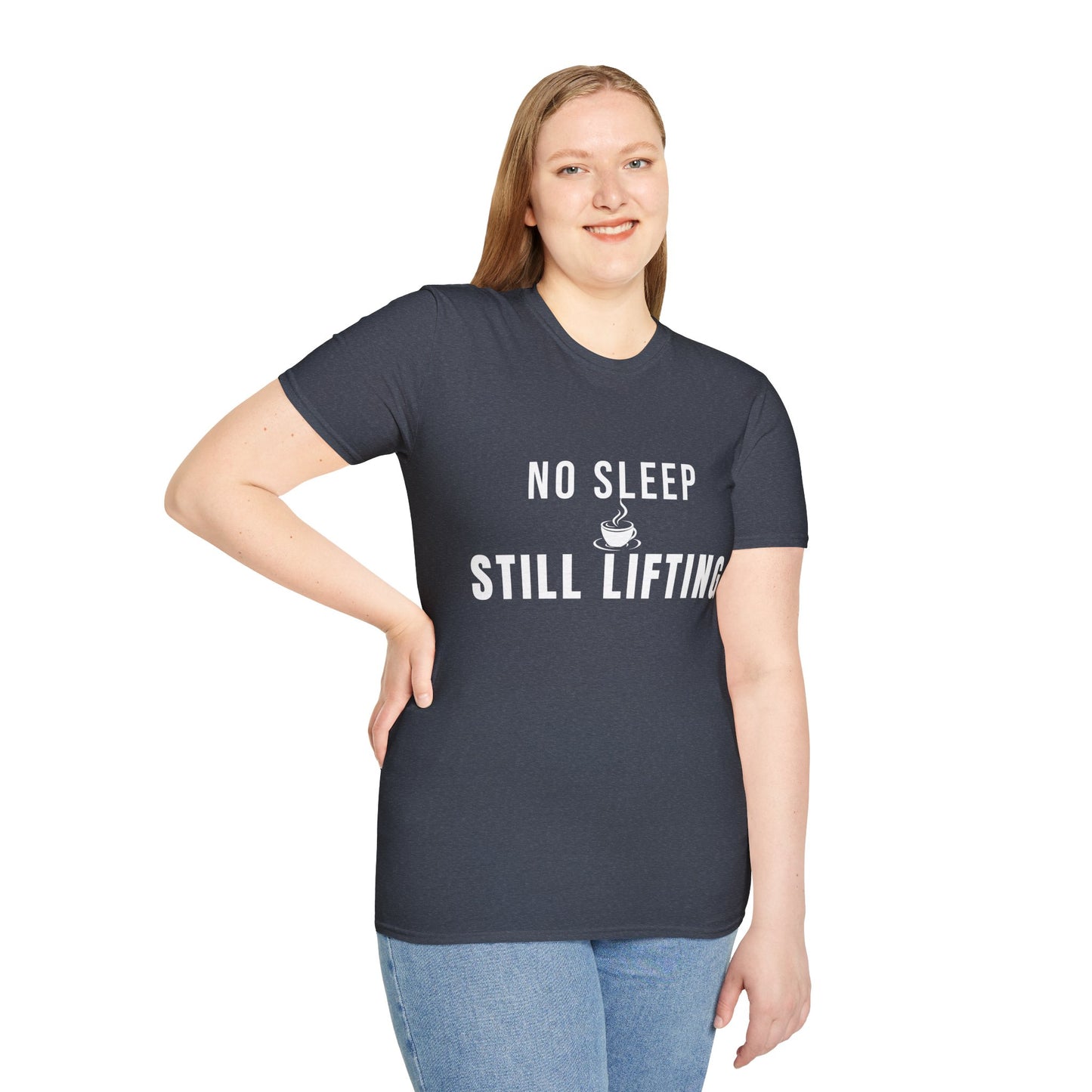 No Sleep Still Lifting T-Shirt – Funny Gym Motivation Tee for Fitness Enthusiasts